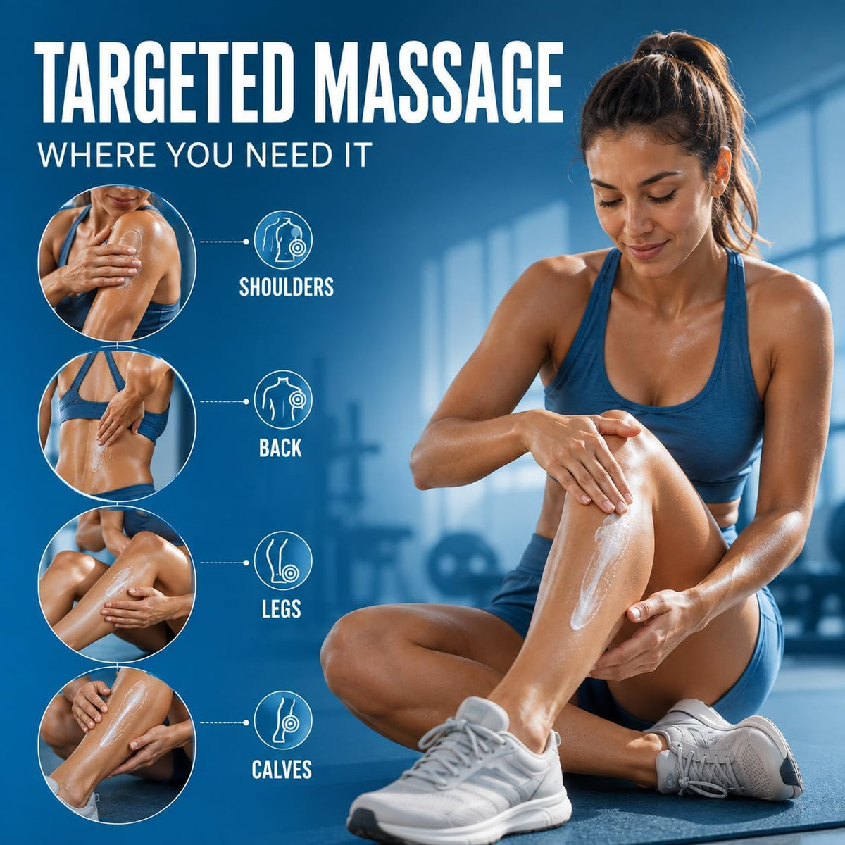 Woman massaging her lower leg, with inset images showing targeted massage for shoulders, back, legs and calves.